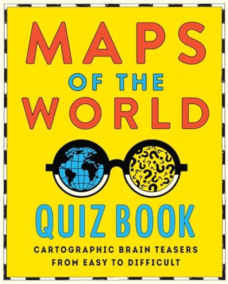 Maps of the World Quiz Book