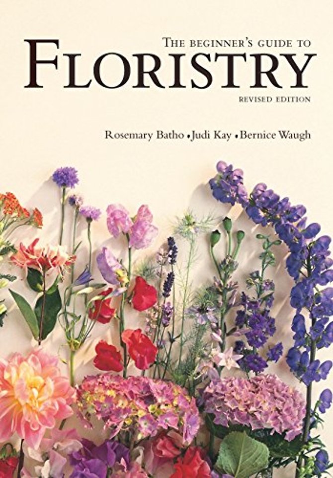 The Beginner's Guide to Floristry