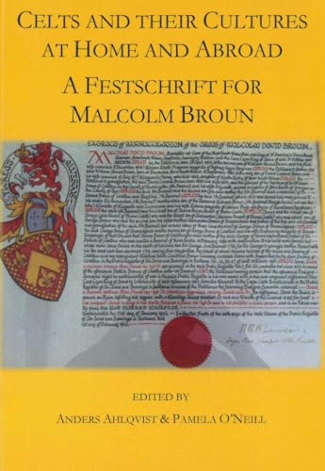 Celts and their Cultures at Home and Abroad