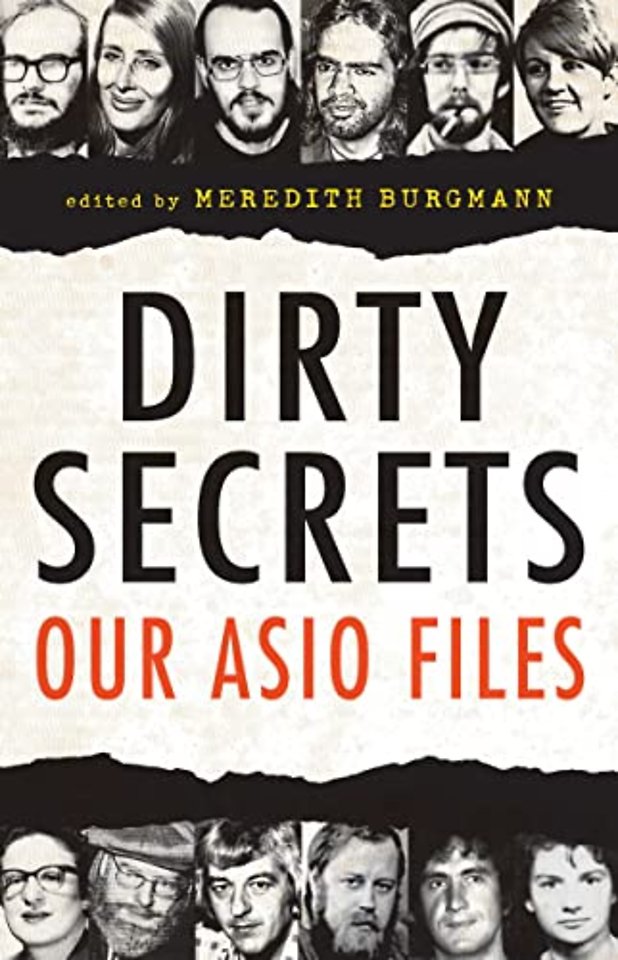 Dirty Secrets – Our ASIO Files
