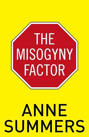 The Misogyny Factor