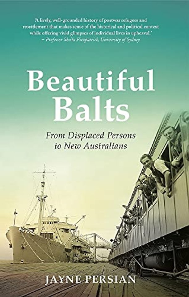 Beautiful Balts – From Displaced Persons to New Australians