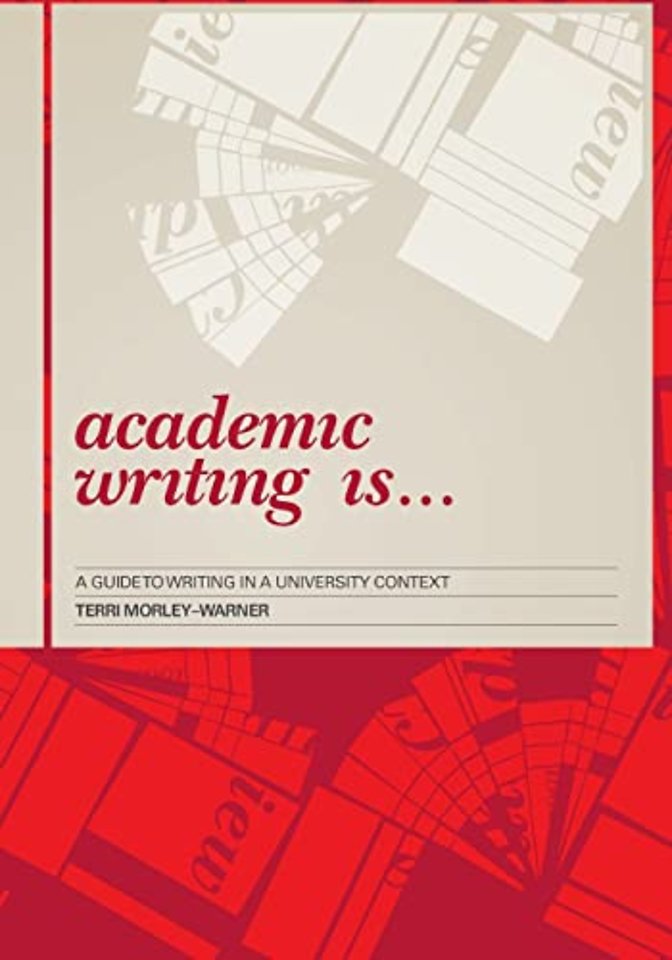 Academic Writing Is...