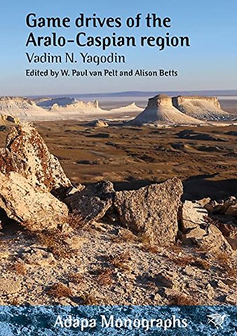 Game Drives of the Aralo-Caspian Region