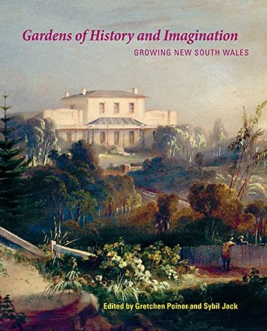 Gardens of History and Imagination