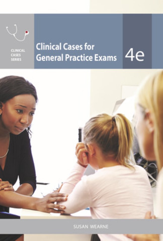 Clinical Cases for General Practice Exams, 4th Edition