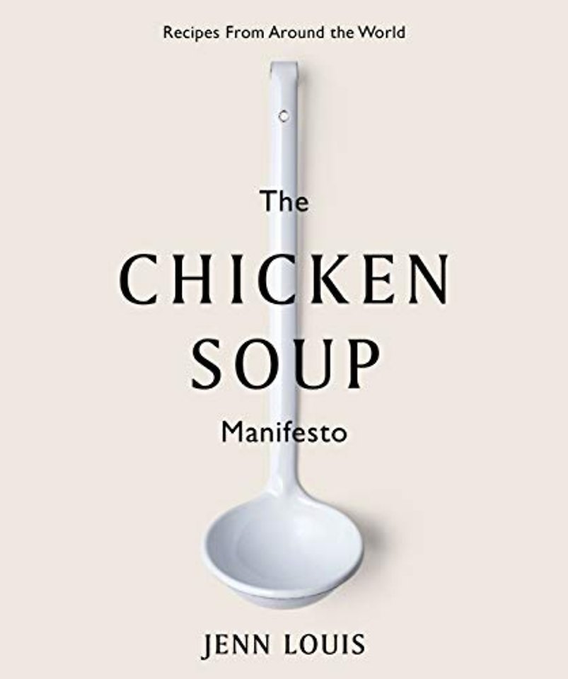 The Chicken Soup Manifesto