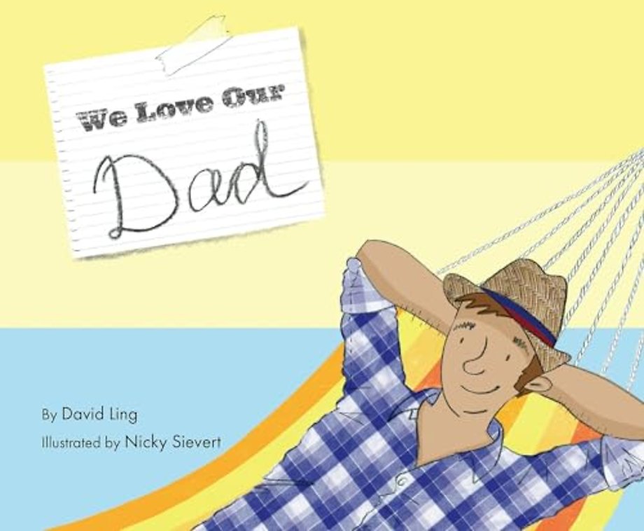 We Love Our Dad