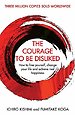 The Courage To Be Disliked The Courage To Be Disliked