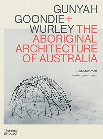 Gunyah, Goondie & Wurley