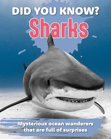 Did You Know? Sharks