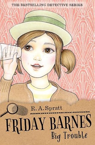 Friday Barnes 3: Big Trouble