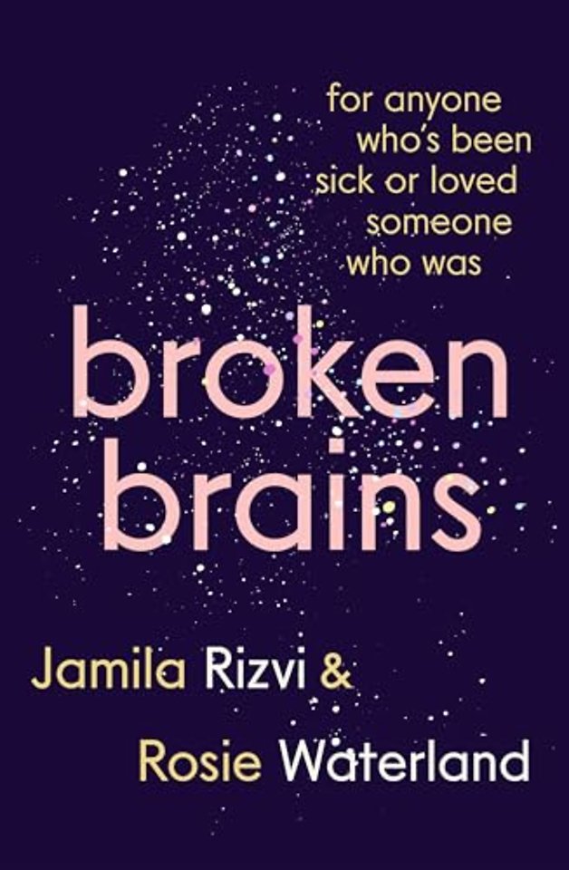 Broken Brains