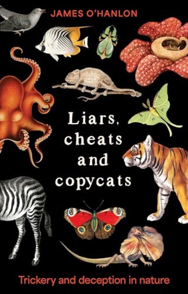Liars, Cheats and Copycats – Trickery and Deception in Nature