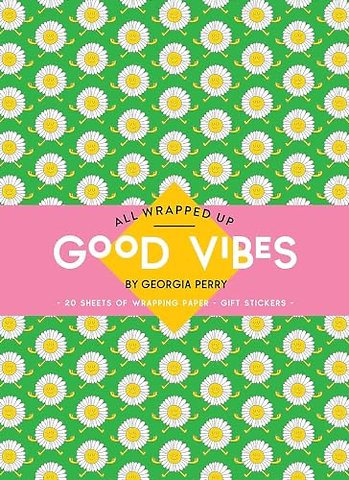 All Wrapped Up: Good Vibes by Georgia Perry