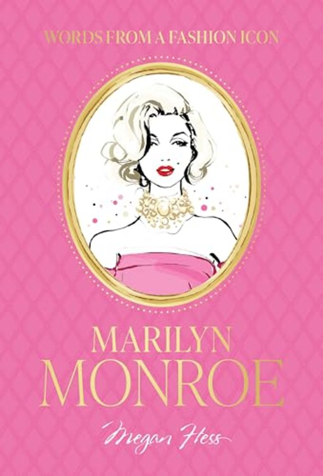 Words from a Fashion Icon: Marilyn Monroe