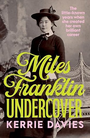 Miles Franklin Undercover