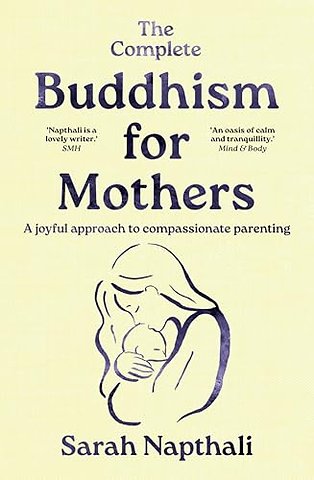 The Complete Buddhism for Mothers