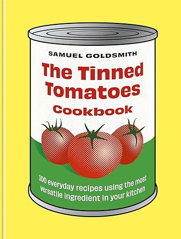 The Tinned Tomatoes Cookbook