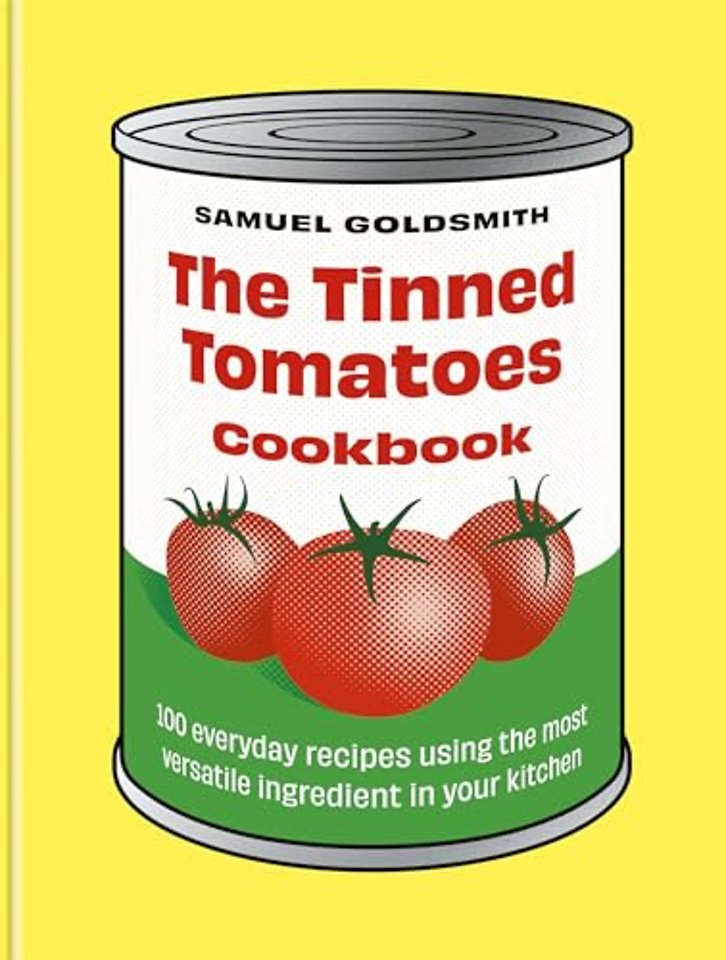 The Tinned Tomatoes Cookbook