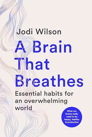A Brain That Breathes