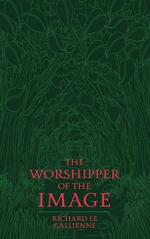 The Worshipper of the Image