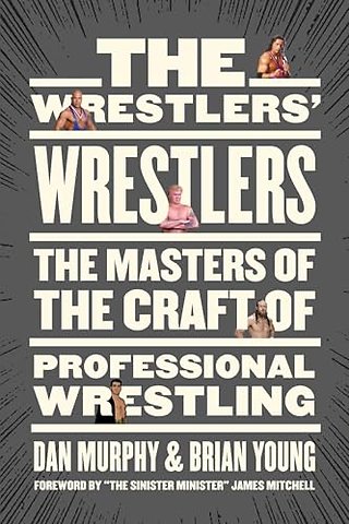 The Wrestlers' Wrestlers