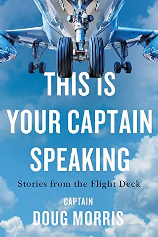 This Is Your Captain Speaking