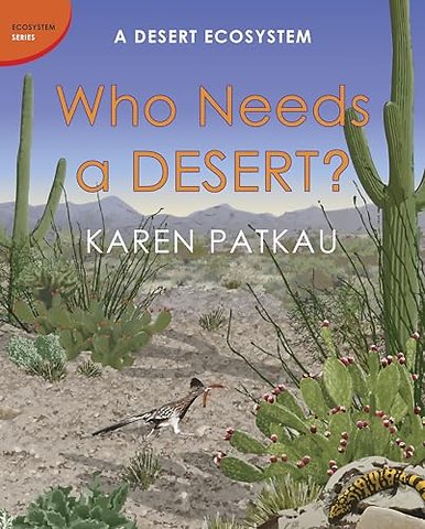 Who Needs a Desert?
