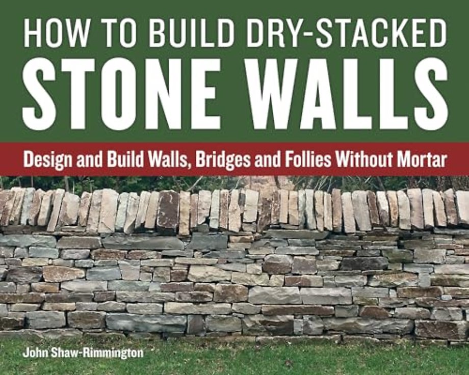 How to Build Dry-Stacked Stone Walls