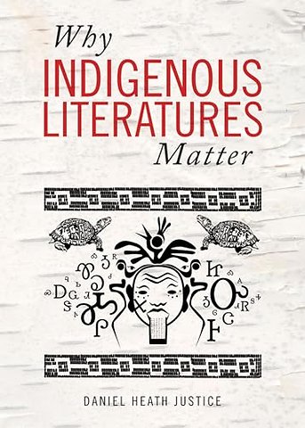 Why Indigenous Literatures Matter