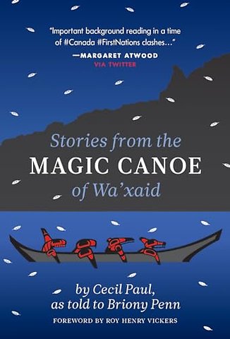 Stories from the Magic Canoe of Wa'xaid