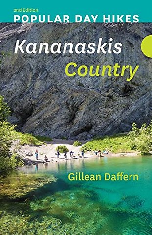 Popular Day Hikes: Kananaskis Country 2nd Edition