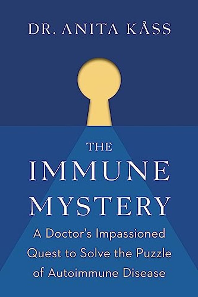 The Immune Mystery