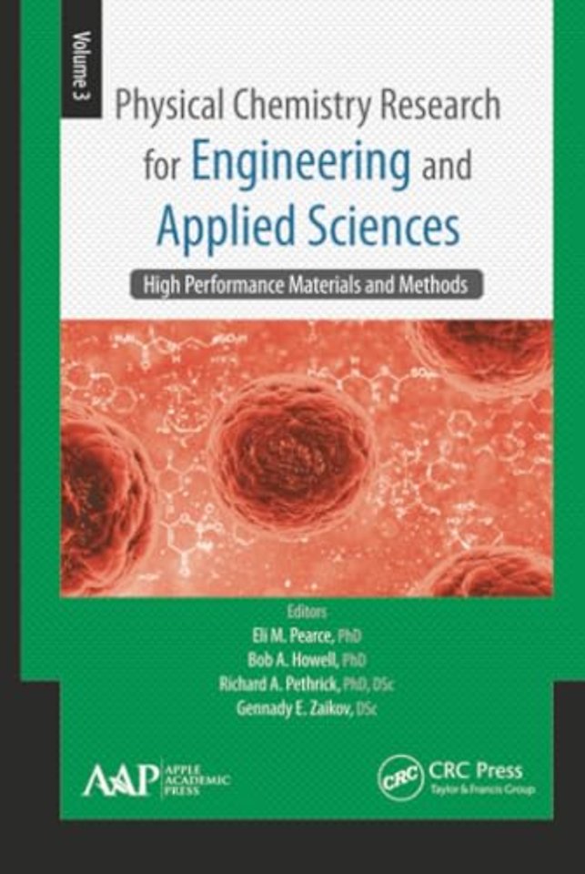 Physical Chemistry Research for Engineering and Applied Sciences, Volume Three