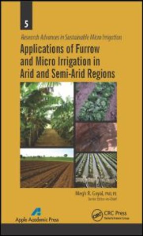 Applications of Furrow and Micro Irrigation in Arid and Semi-Arid Regions