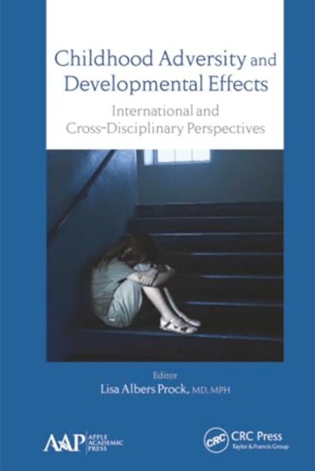 Childhood Adversity and Developmental Effects