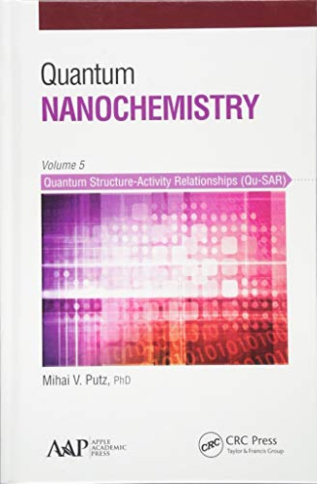 Quantum Nanochemistry, Volume Five