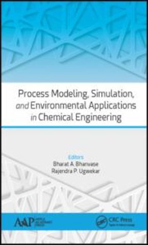 Process Modeling, Simulation, and Environmental Applications in Chemical Engineering