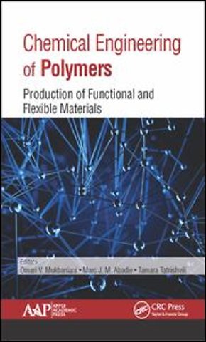 Chemical Engineering of Polymers