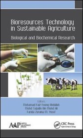 Bioresources Technology in Sustainable Agriculture