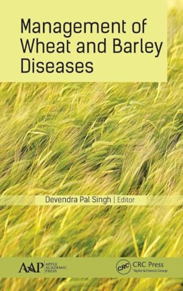 Management of Wheat and Barley Diseases