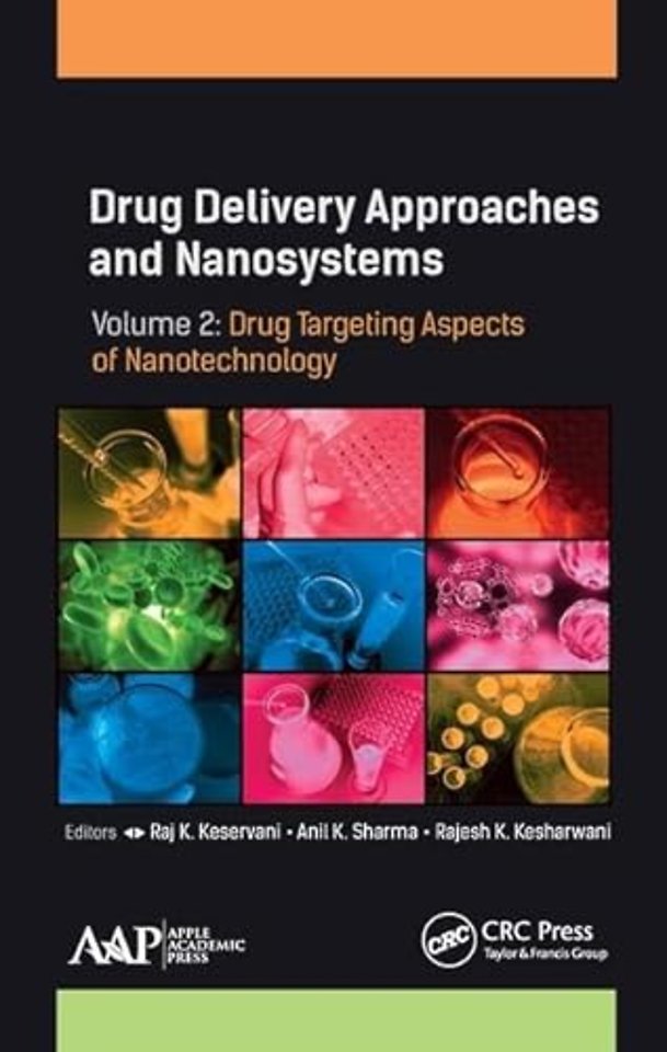 Drug Delivery Approaches and Nanosystems, Volume 2