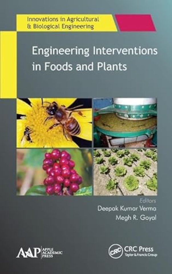 Engineering Interventions in Foods and Plants