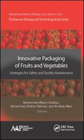 Innovative Packaging of Fruits and Vegetables: Strategies for Safety and Quality Maintenance