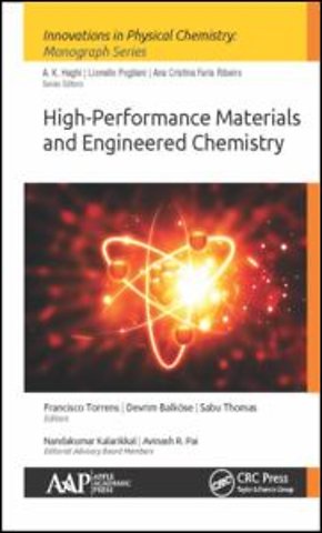 High-Performance Materials and Engineered Chemistry