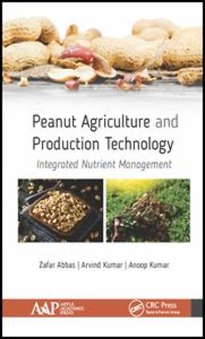 Peanut Agriculture and Production Technology