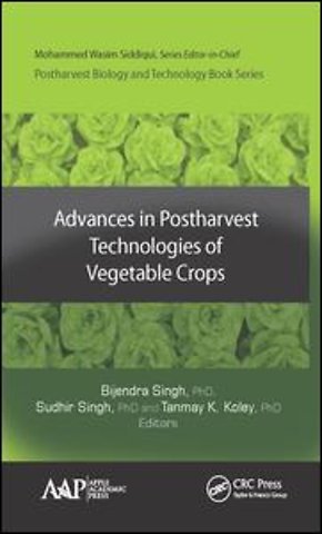 Advances in Postharvest Technologies of Vegetable Crops