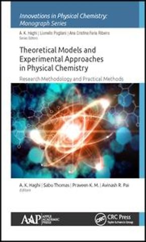 Theoretical Models and Experimental Approaches in Physical Chemistry