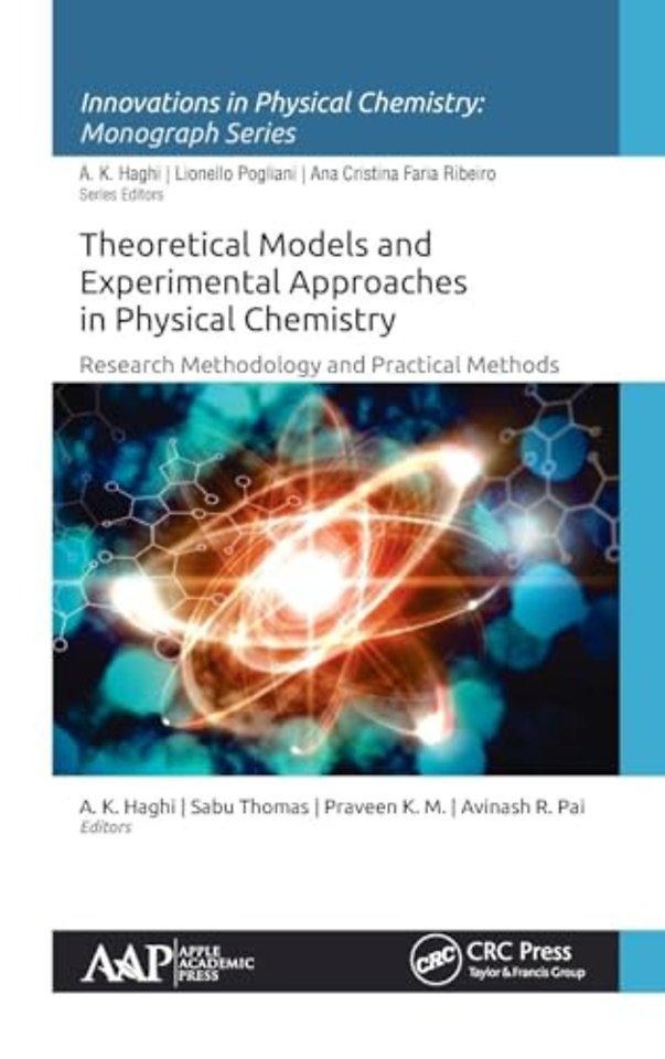 Theoretical Models and Experimental Approaches in Physical Chemistry